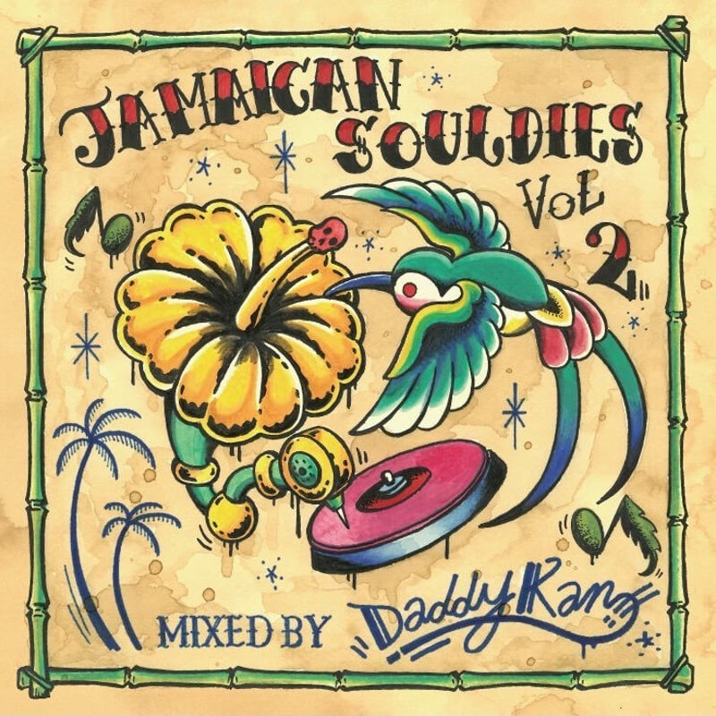 Jamaican Souldies Vol.2  Mixed by Daddy kan