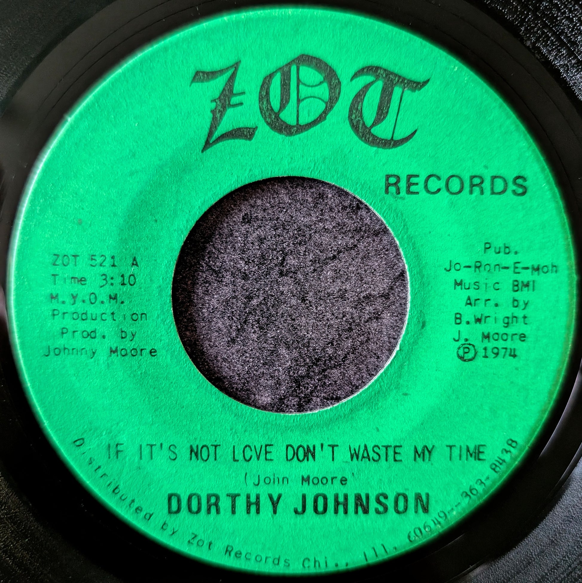 Dorthy Johnson-If it's not love don't waste my time/Since you've been gone