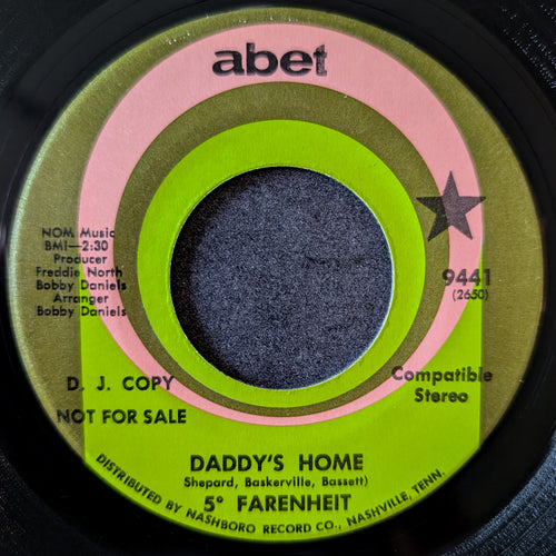 5 Farenheit-Daddy's home/Vibrations