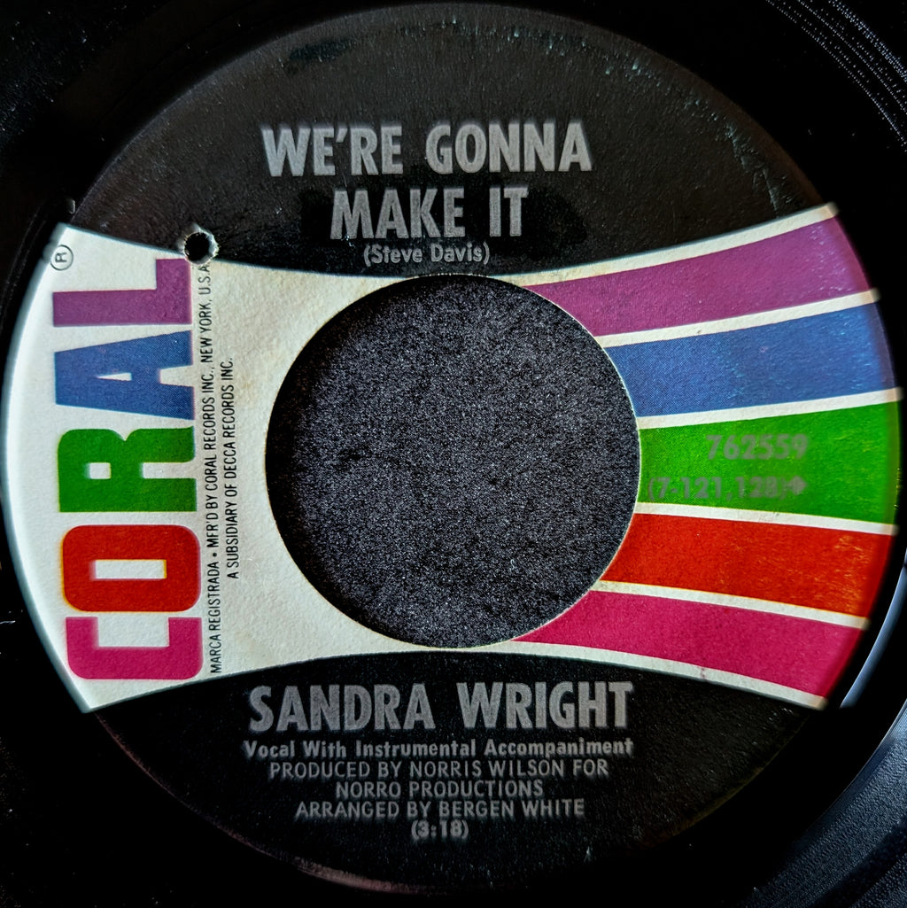 Sandra Wright-Gotta see my baby/We're gonna make it