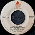 Billy Butler and Infinity-(What do you do)when your baby's gone/Now you know