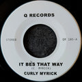 Curly Myrick-It's be's that way/Nothing word song
