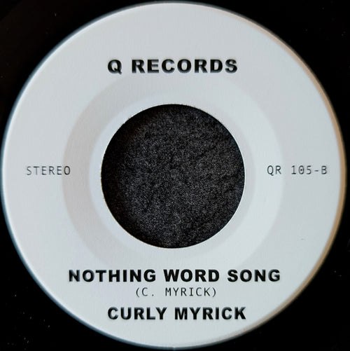 Curly Myrick - It's Be's That Way / Nothing (Word Song)