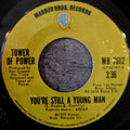 Tower of power - You're still a young man / Skating on thin ice