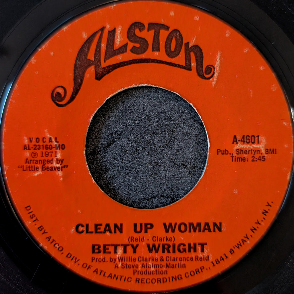 Betty Wright-Clean up woman/I'll love you forever
