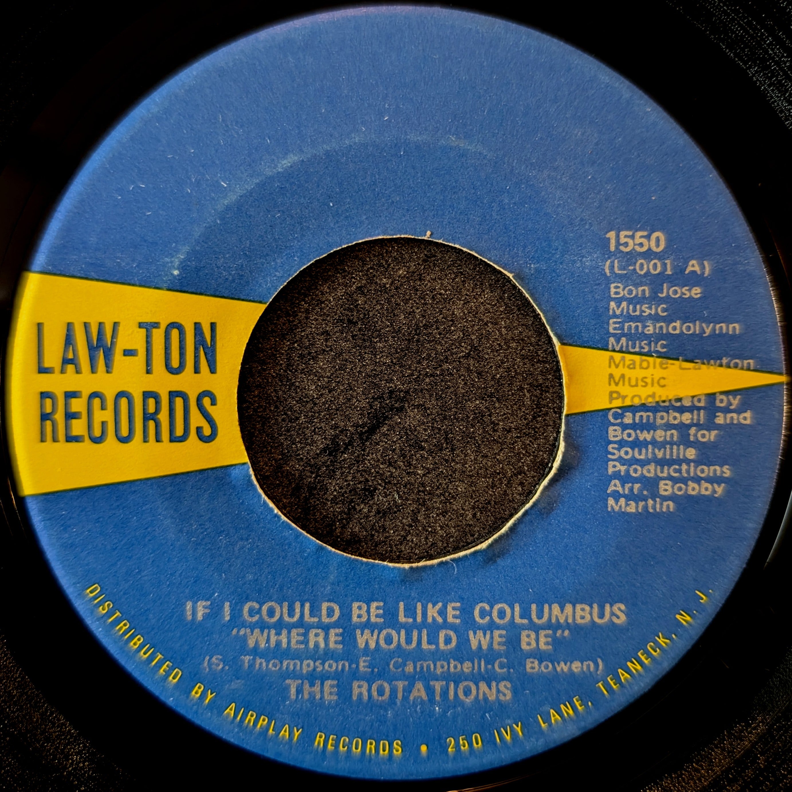 The Rotations-(If I could be like columbus)/Where would we be/Don't ever hurt me girl