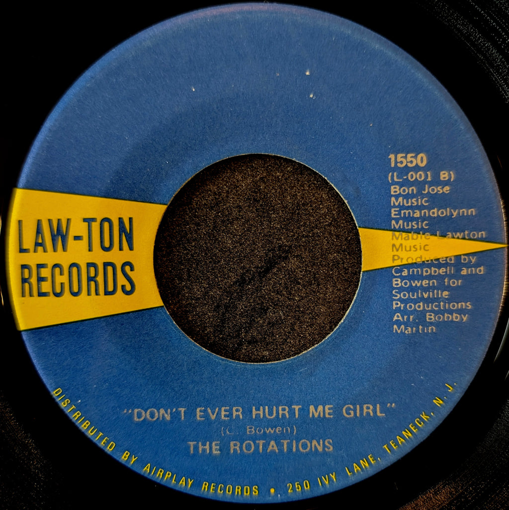The Rotations-(If I could be like columbus)/Where would we be/Don't ever hurt me girl