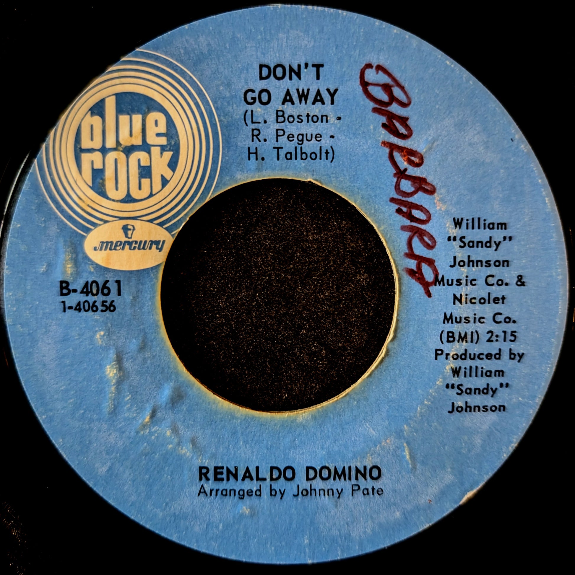 Renaldo Domino-Just say the ward/ Don't go away
