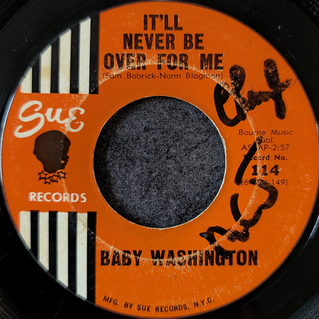 Baby Washington-I'll never be over for me/ Move on Drifter