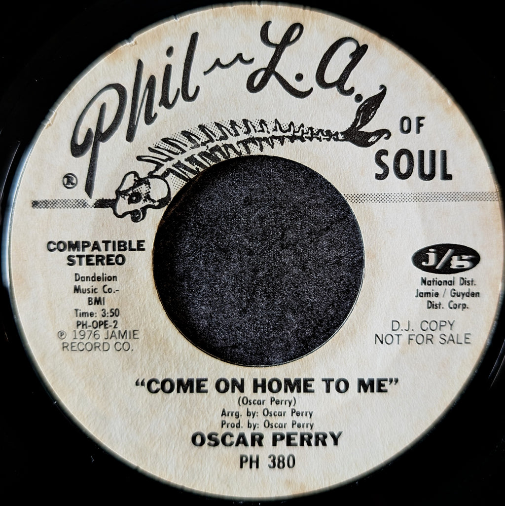 Oscar Perry-Gimme Some/ Come on home to me