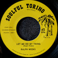 Ralph Weeks-The Magnificent Seven-Let me do my thing/What you think you've got