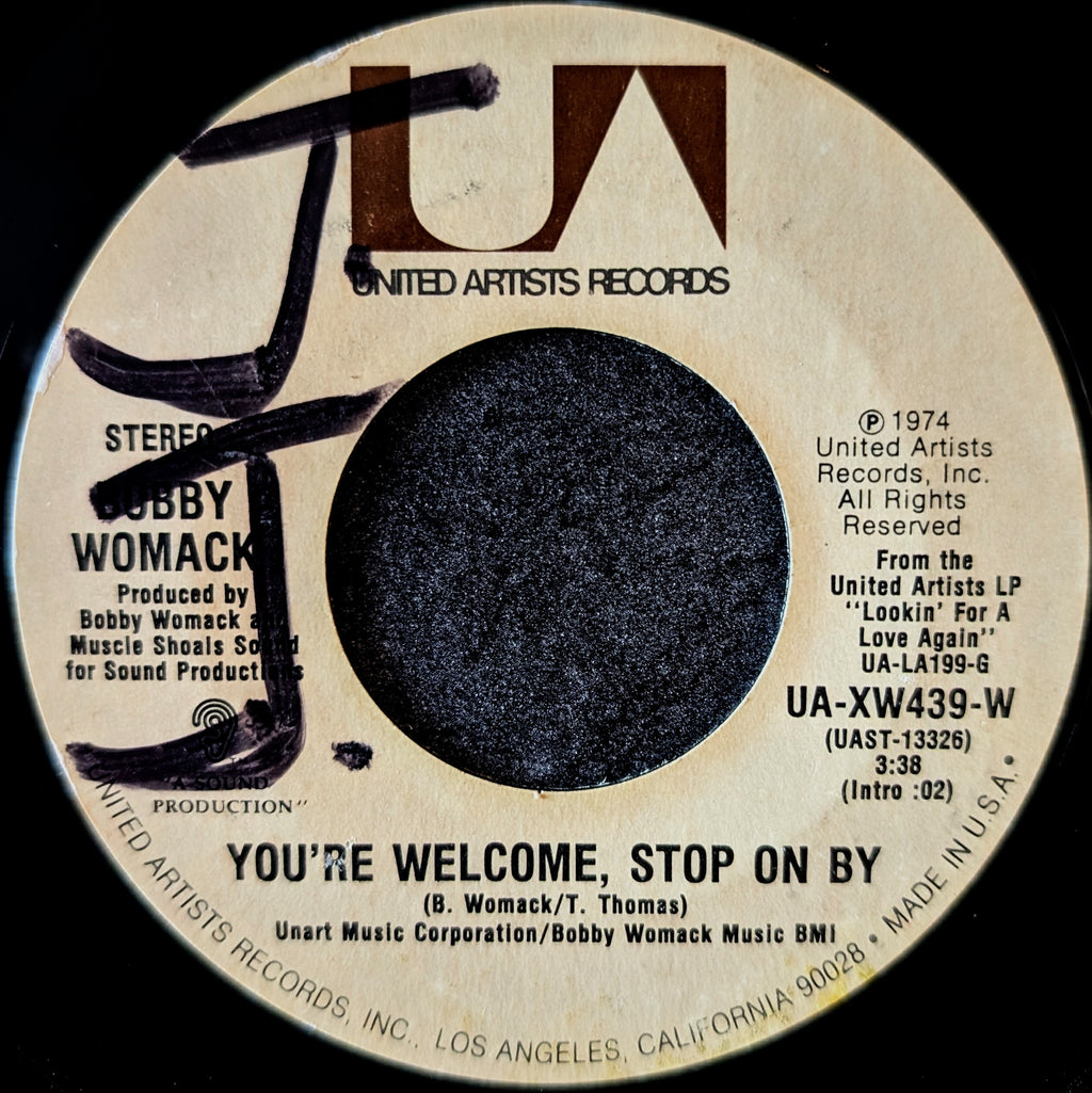 Bobby Womack-You're Welcome, Stop on By/ I don't wanna be hurt by ya love again