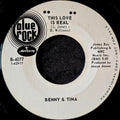 Benny & Tina - This Love Is Real / Over My Dead Body