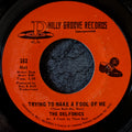 The Delfonics-Trying to make a fool of me/ Baby I love you