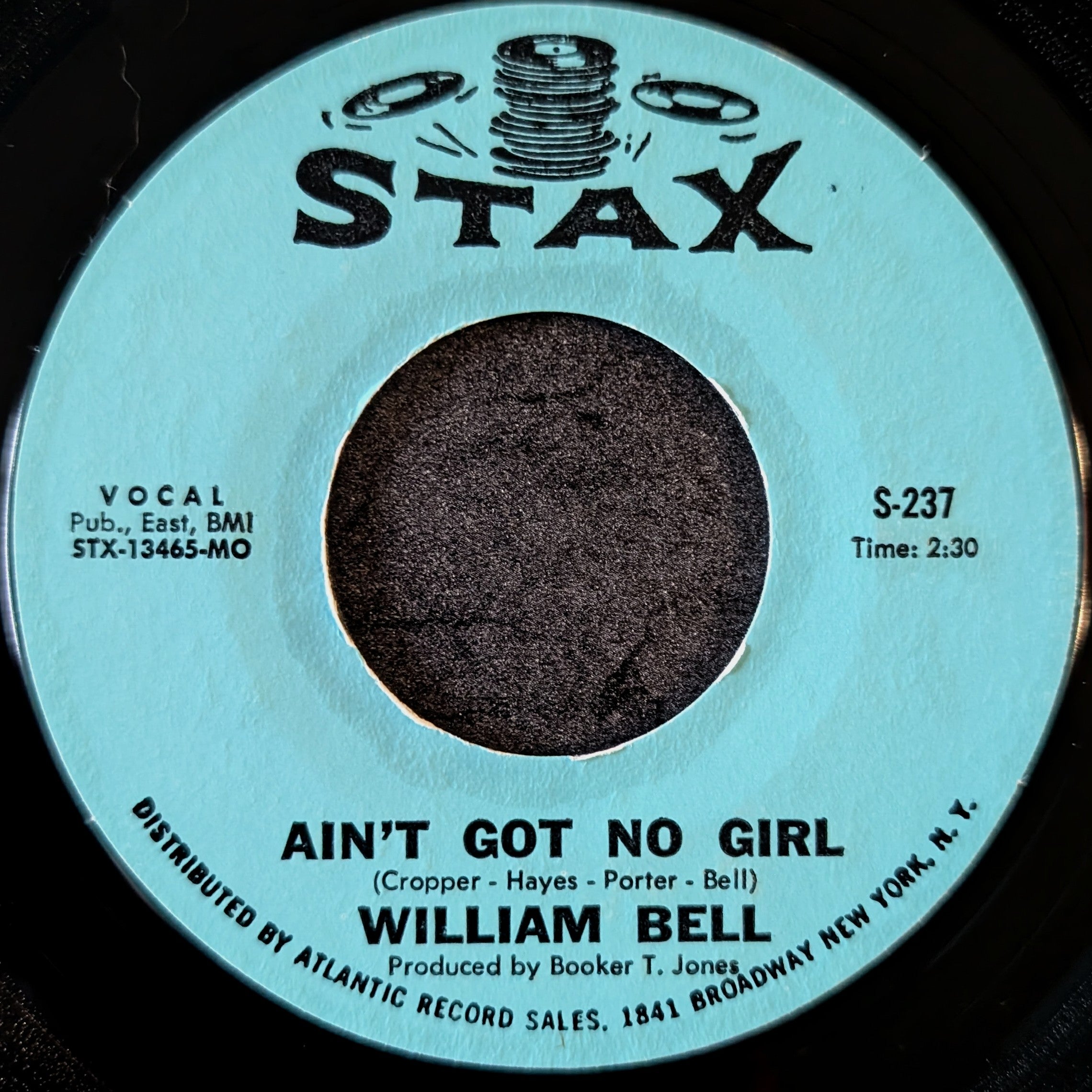 William Bell-Everyday will be like a holiday/ Ain't got no girl