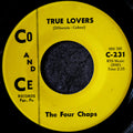 The Four Chops - True Lovers / Will You or Won't You