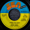 Jesse James-I Need You Baby/ Home at Last