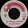 Bull & The El Capalara's-No sign of sadness/Girl of my heart