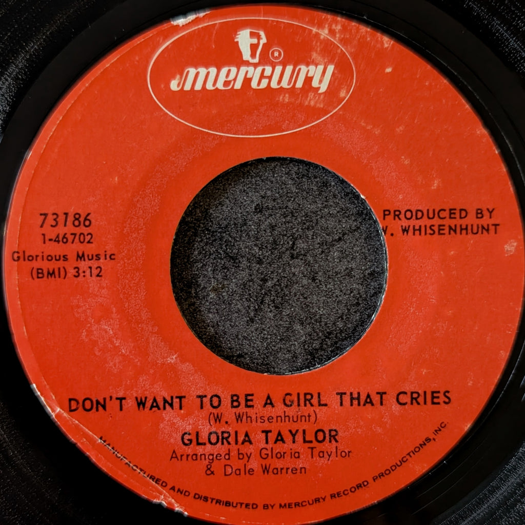 Gloria Taylor-Don't want to be a girl that cries/Total Disaster