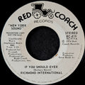 Richmond International-If you should ever/ If you happen to