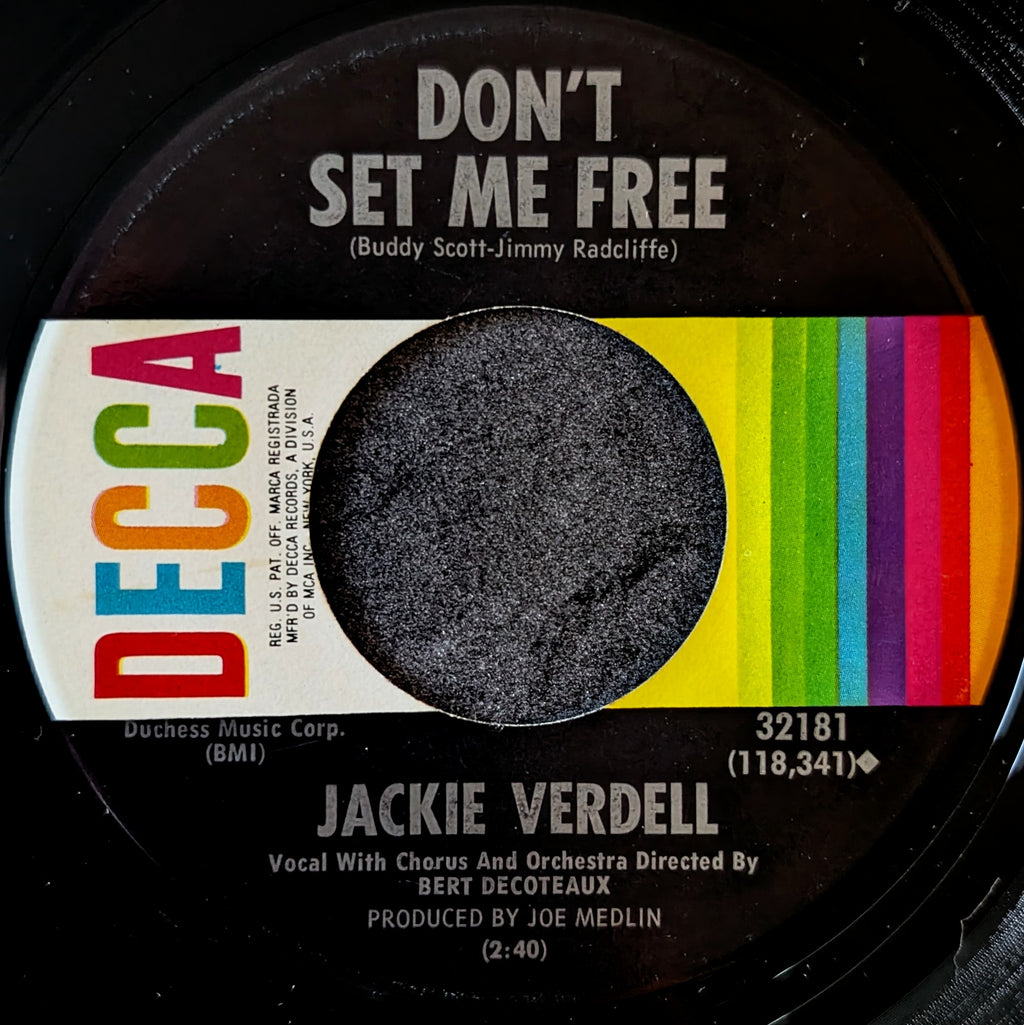 Jackie Verdell-Don't set me free/Does she ever remind you of me