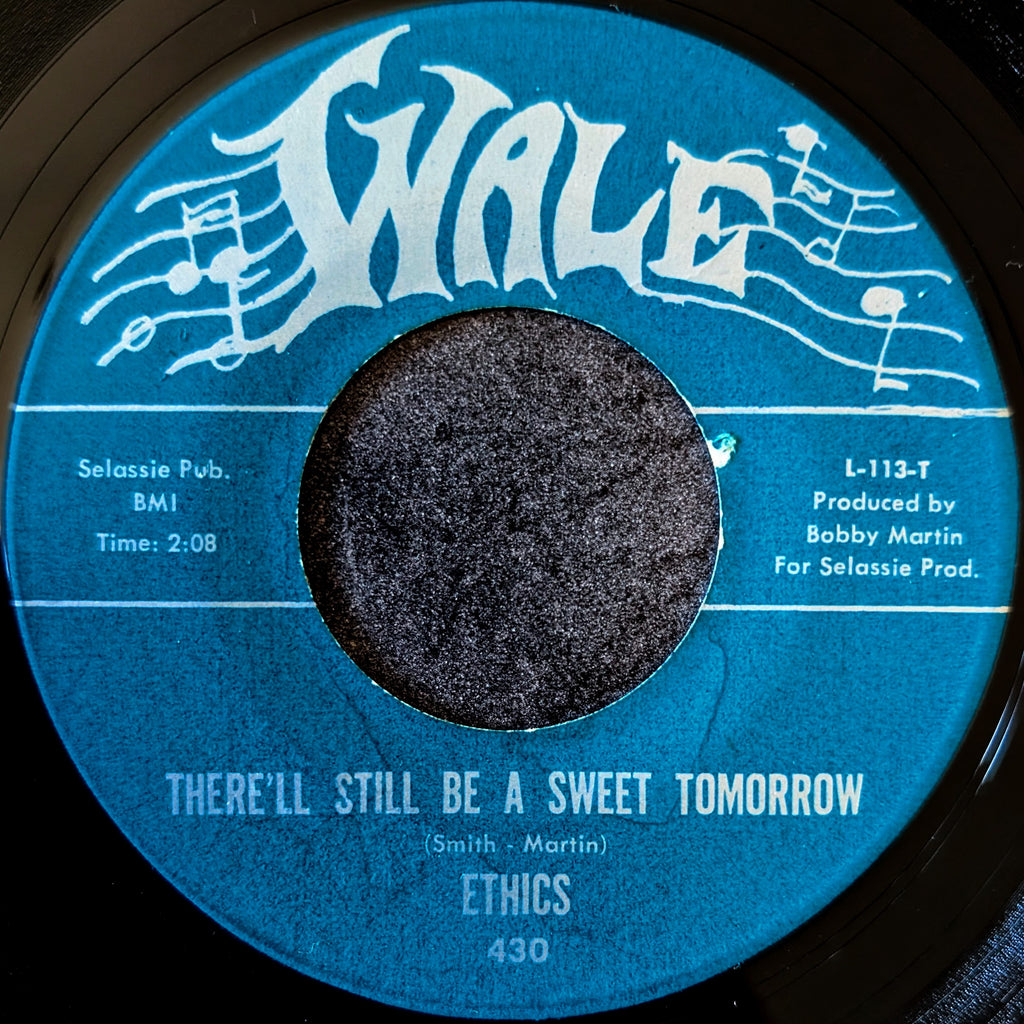 Ethics-That's the way love goes/There'll still be a sweet tomorrow