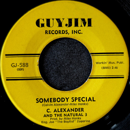 C. Alexander and The Natural 3 - Pay them no mind / Somebody Special