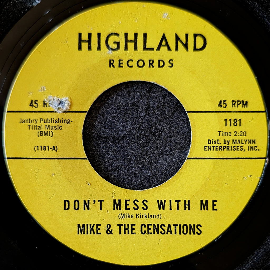 Mike & The Censations-Don't mess with me/There is nothing I can do about it