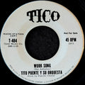 Tito Puente y Su Orquesta-Work song/Fat mama