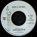 Honey & The Bee-(I want you to)make love to me/ Please have mercy baby