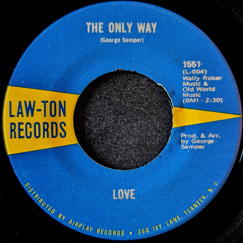 Love-That's the way it is/The only way