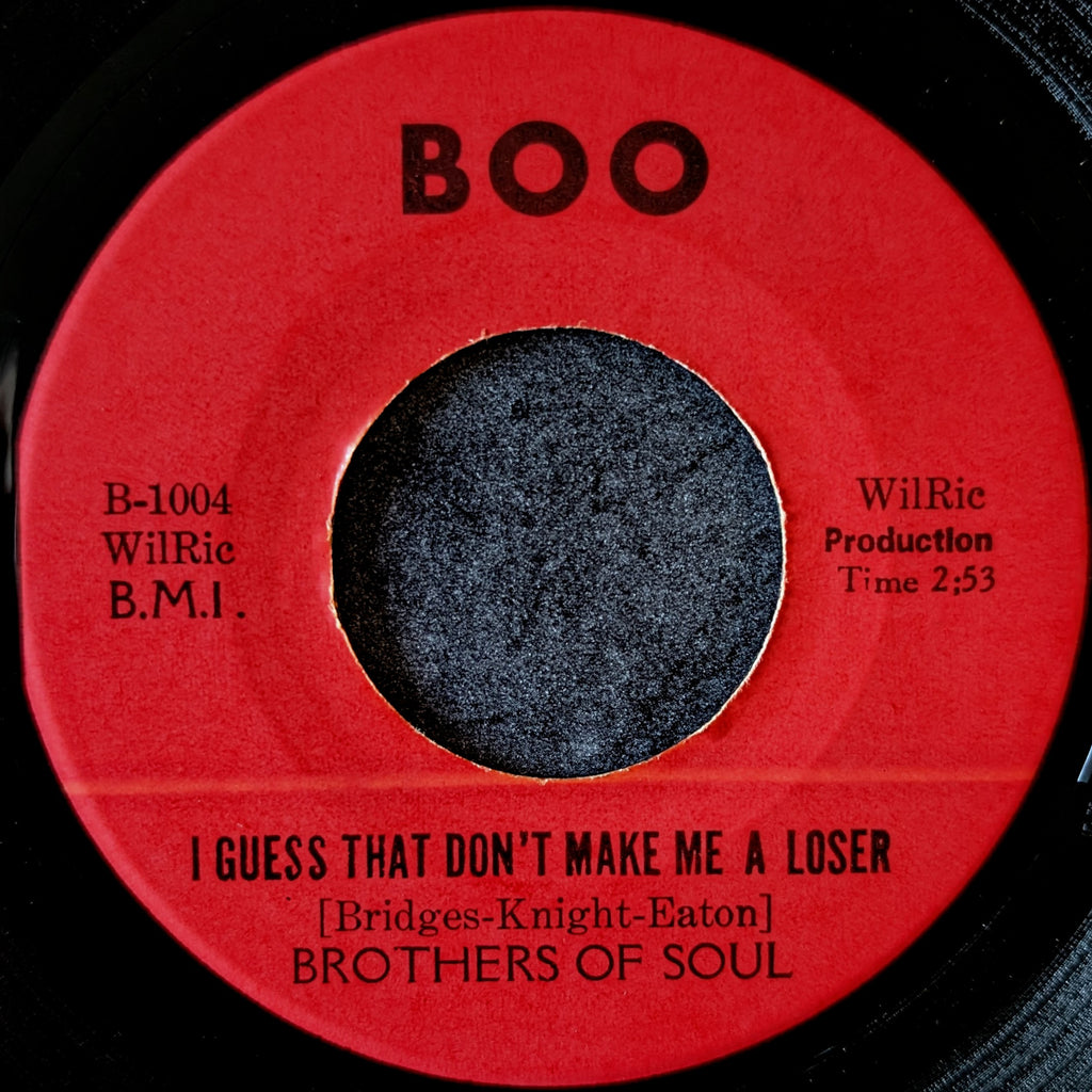 Brothers of Soul-I guess that Don’t make me a loser/Hurry don't linger