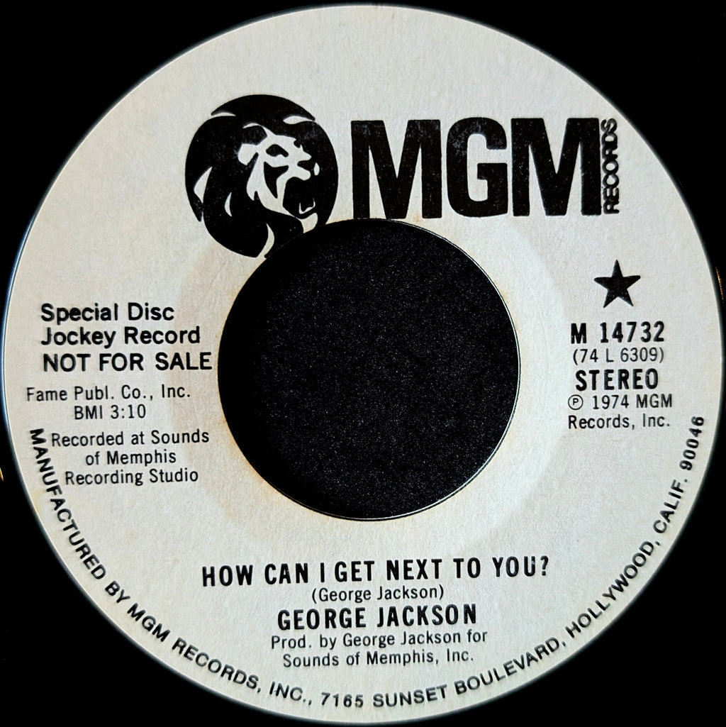 George Jackson-How can I get next to you?/ Willie lump lump
