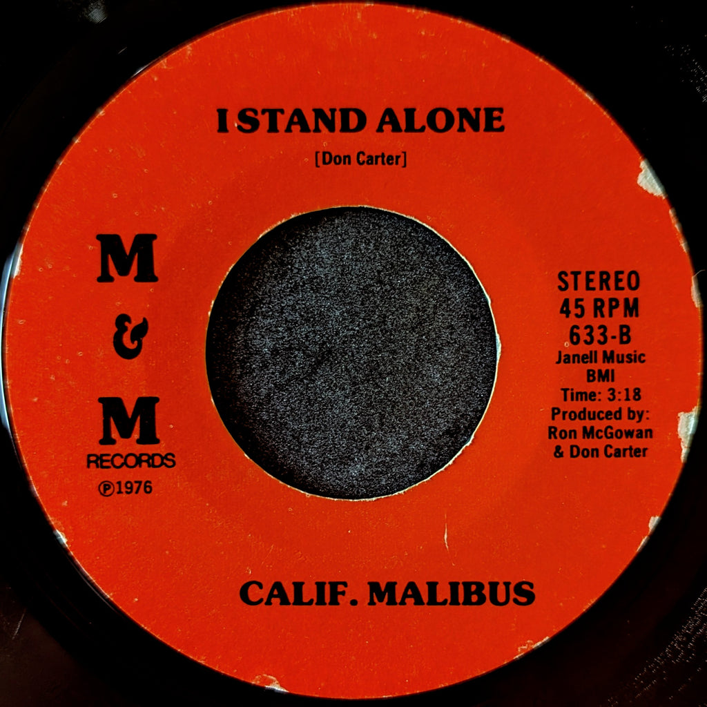 Calif.Malibus-Love is in my life/I stand alone