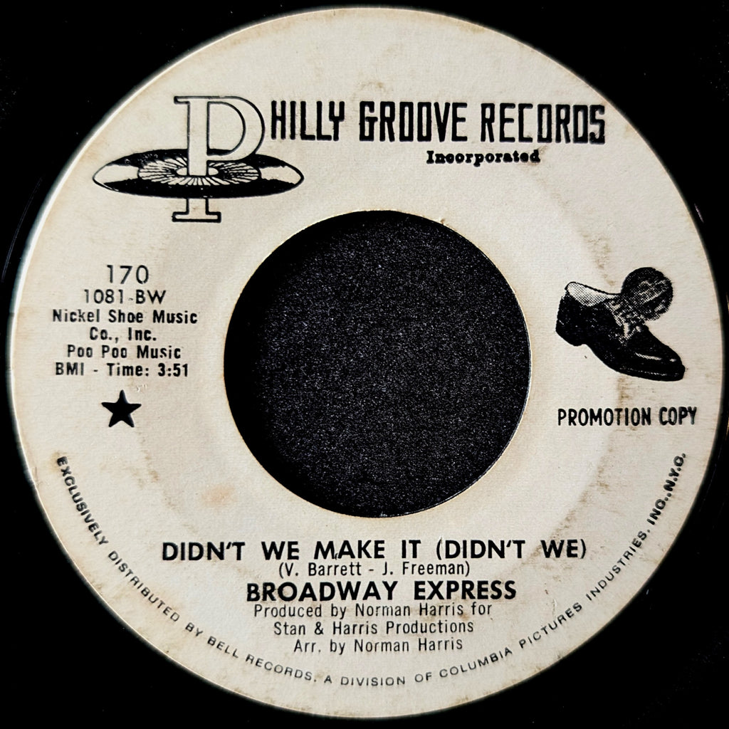 Broadway Express-Didn't we make it(Didn't we)/ Puff Puff(You're gone)