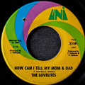 The Lovelites-How can I tell my mom and dad/Hey! Star of tomorrow