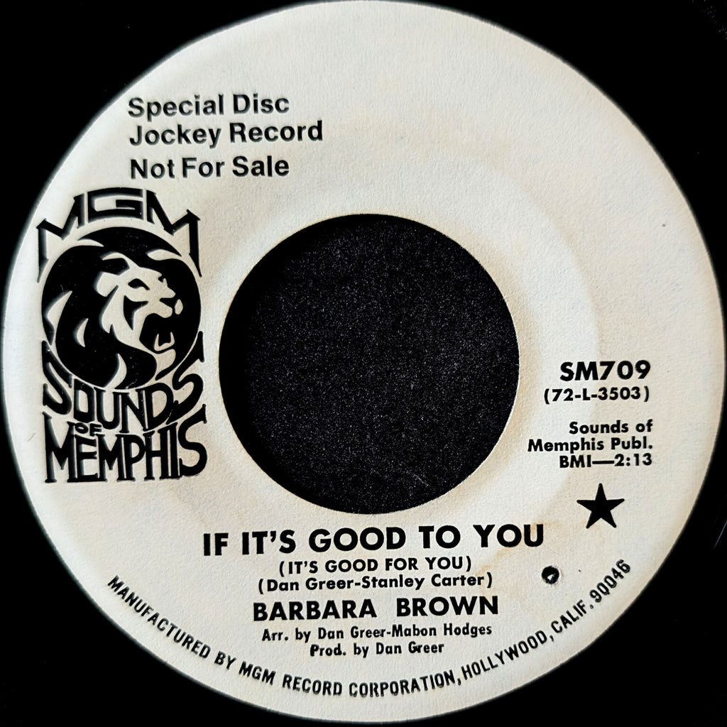 Barbara Brown-If it's good to you(It's good for you)/Pity a fool