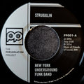 New York Underground Funk Band - Strugglin'/I've been fooled
