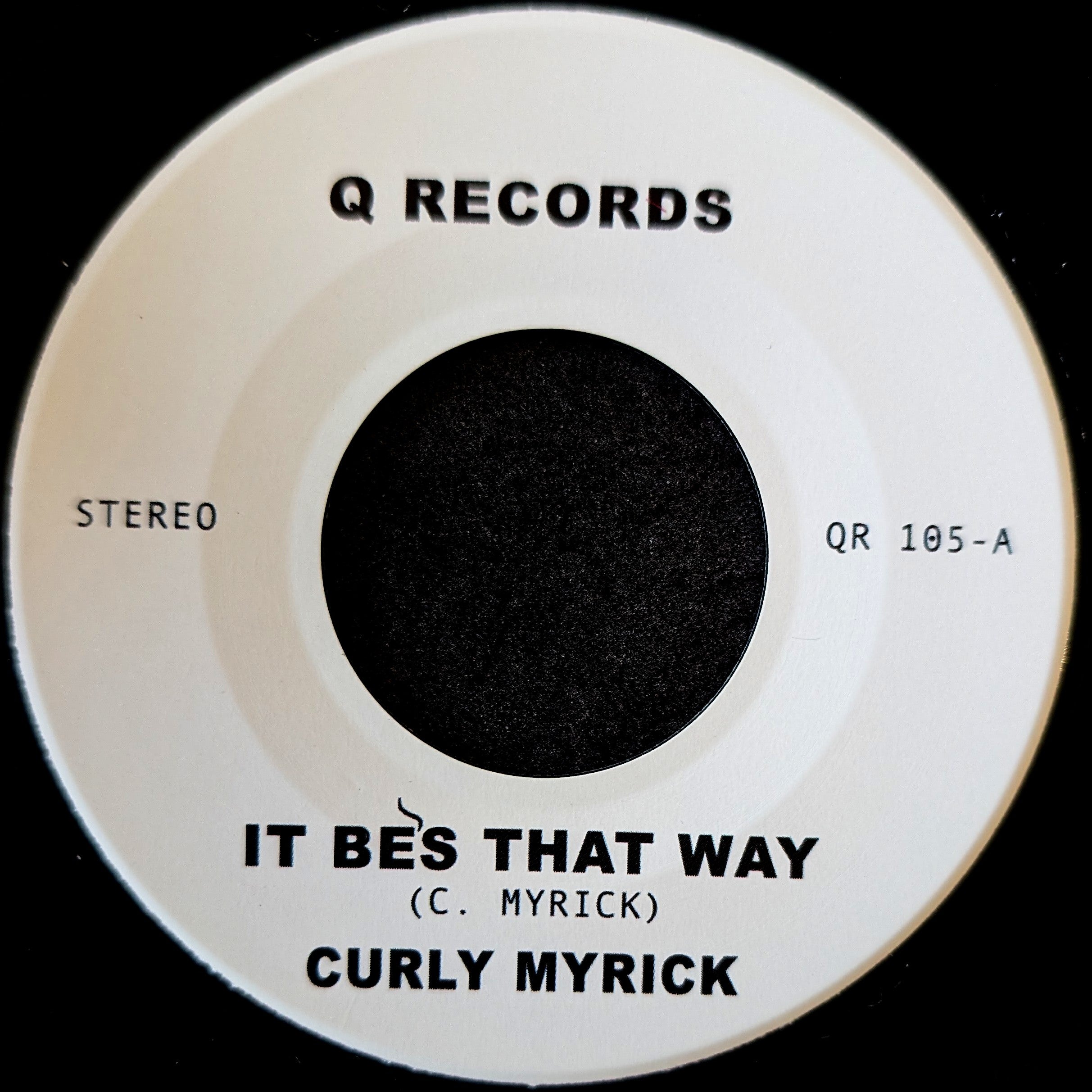 Curly Myrick-It's be's that way/ Nothing word song