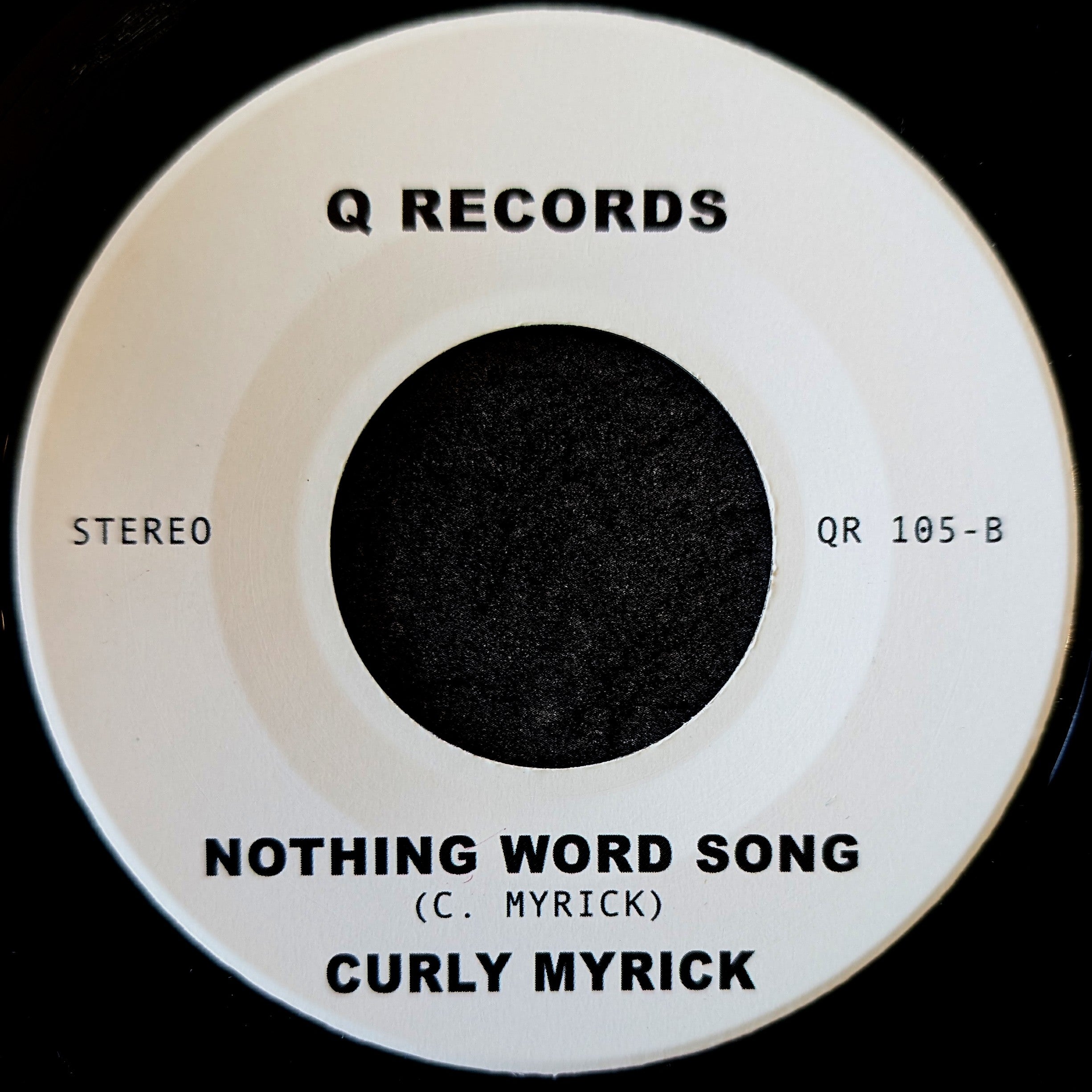 Curly Myrick-It's be's that way/ Nothing word song