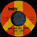 Rosey Jones - Have Love Will Travel / Think About It Baby
