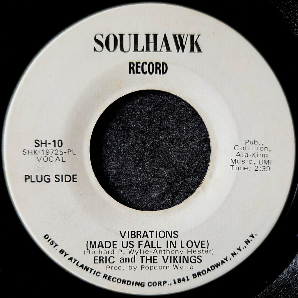 Eric and The Vikings-Vibrations/Get off The streets ya'll