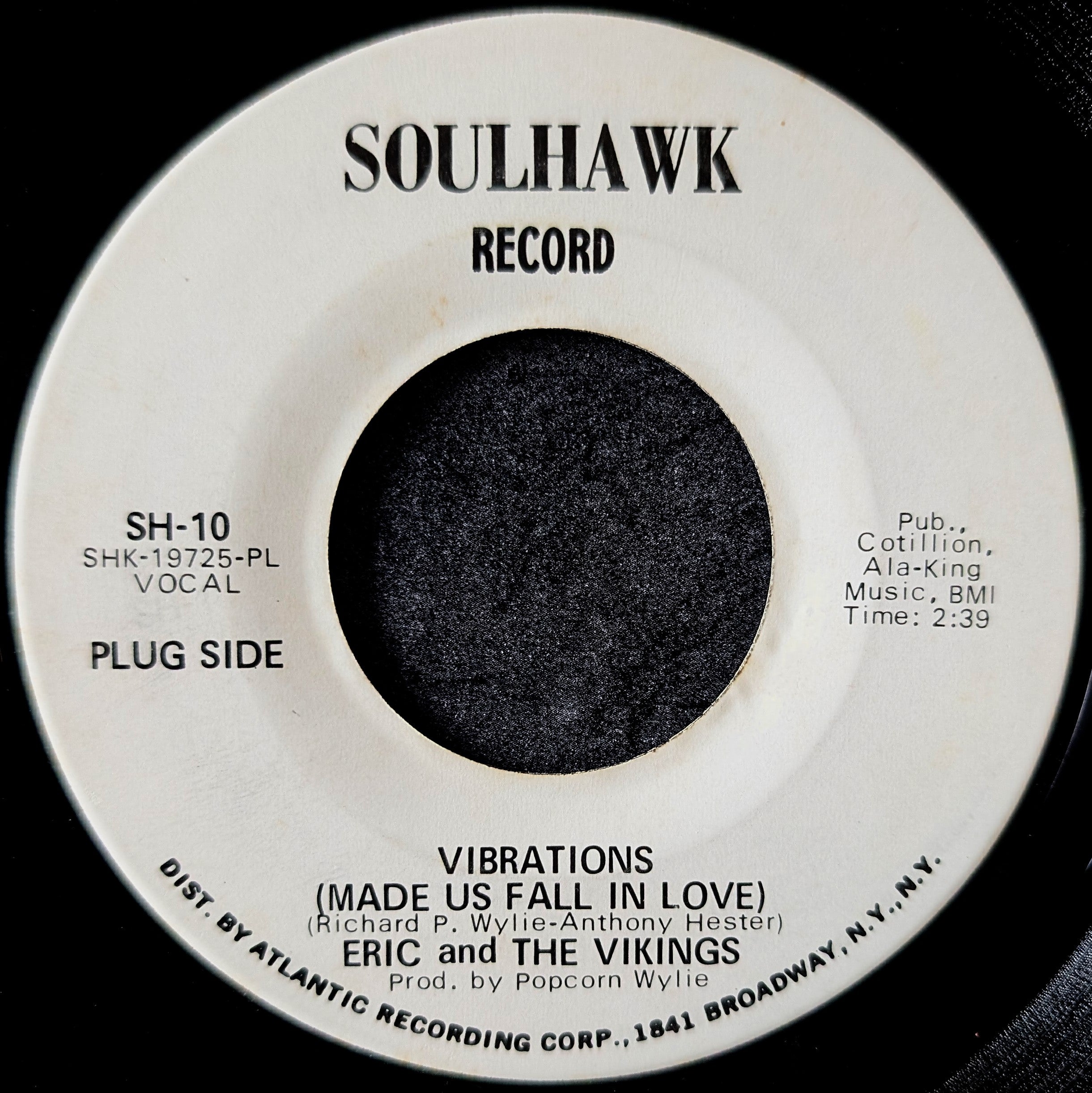 Eric and The Vikings-Vibrations/Get off The streets ya'll