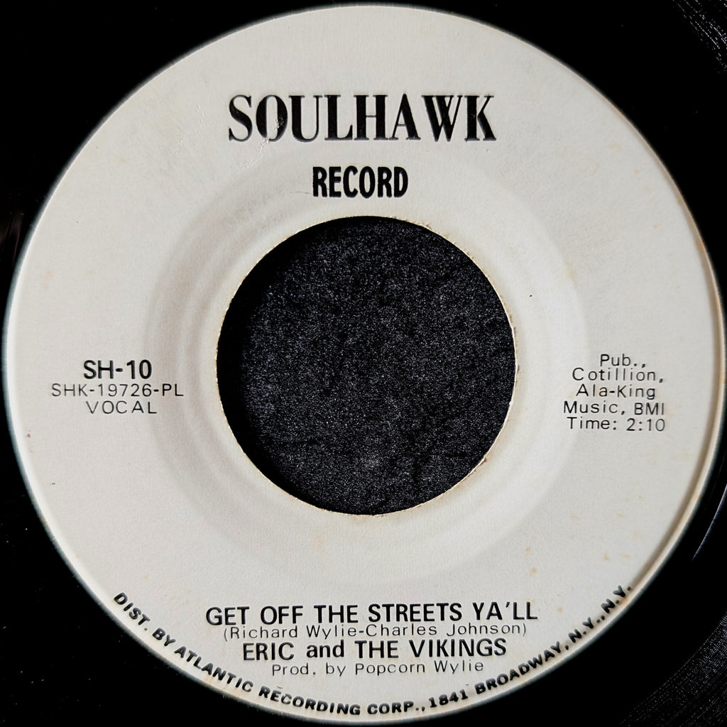 Eric and The Vikings-Vibrations/Get off The streets ya'll