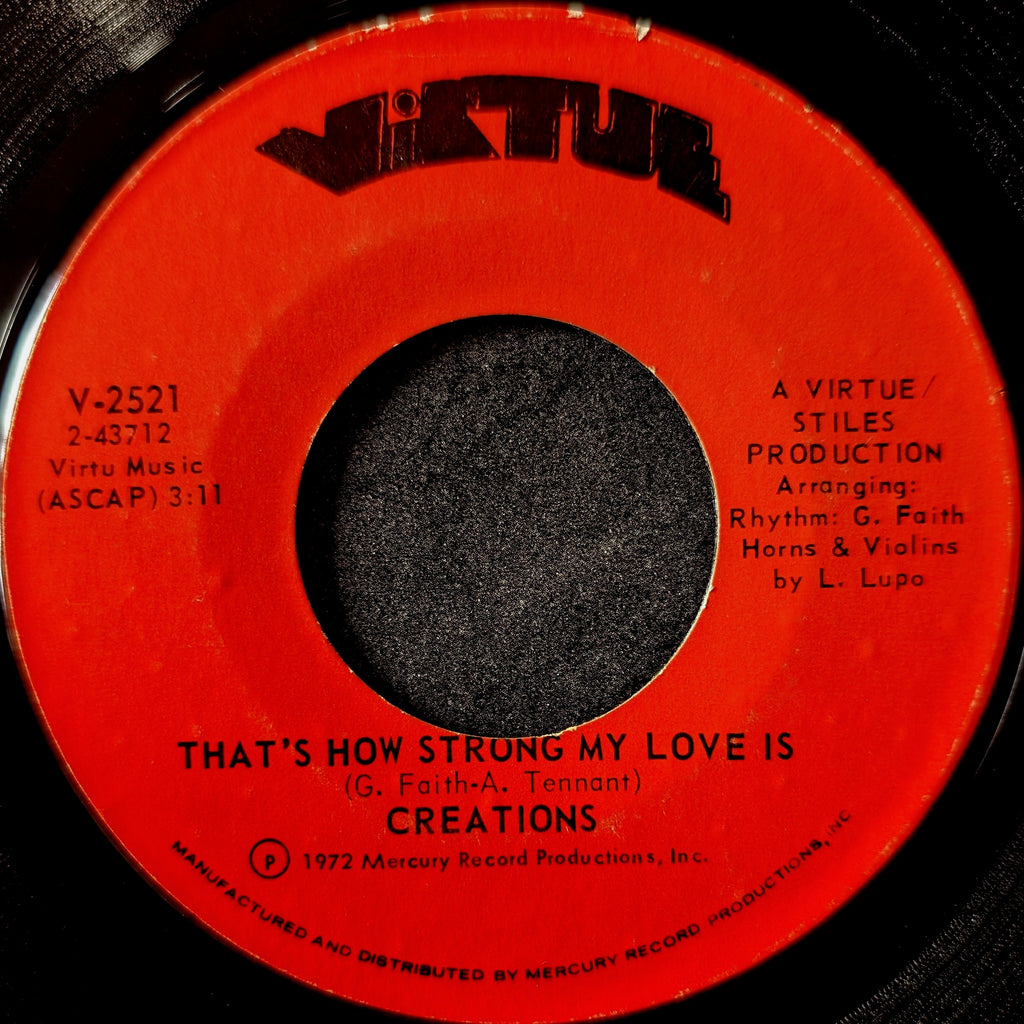 Creations-You make me feel so good/That's how strong my love is