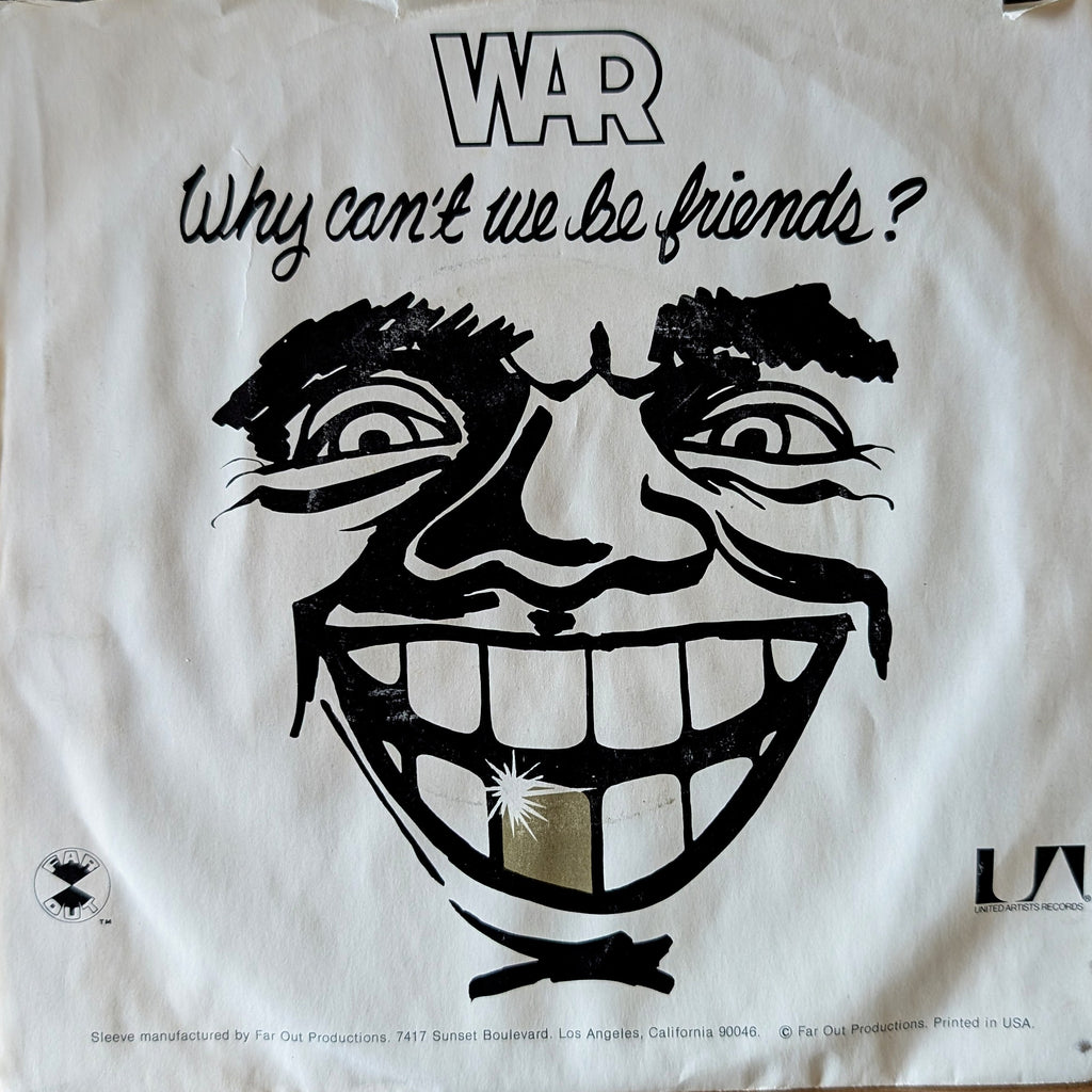 WAR-Why Can't We Be Friends?/In Mazatlan