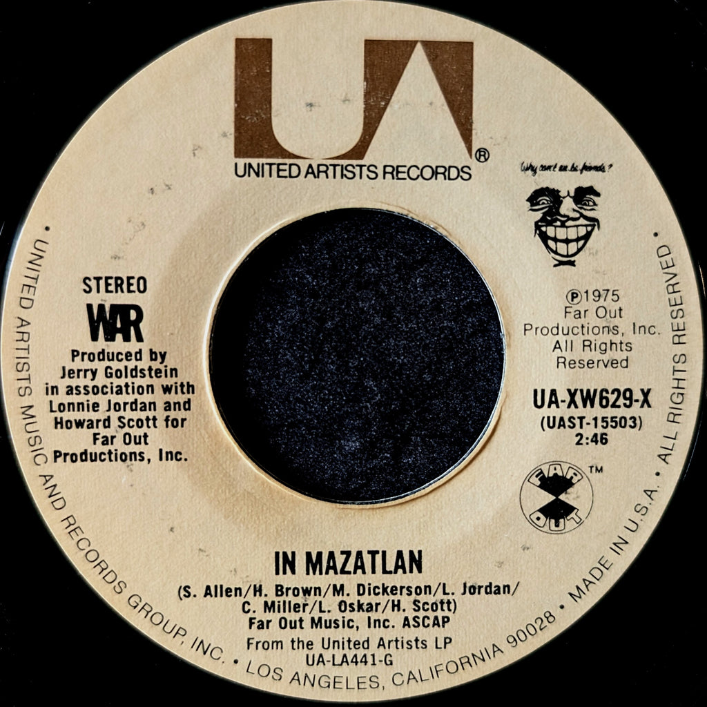 WAR-Why Can't We Be Friends?/In Mazatlan