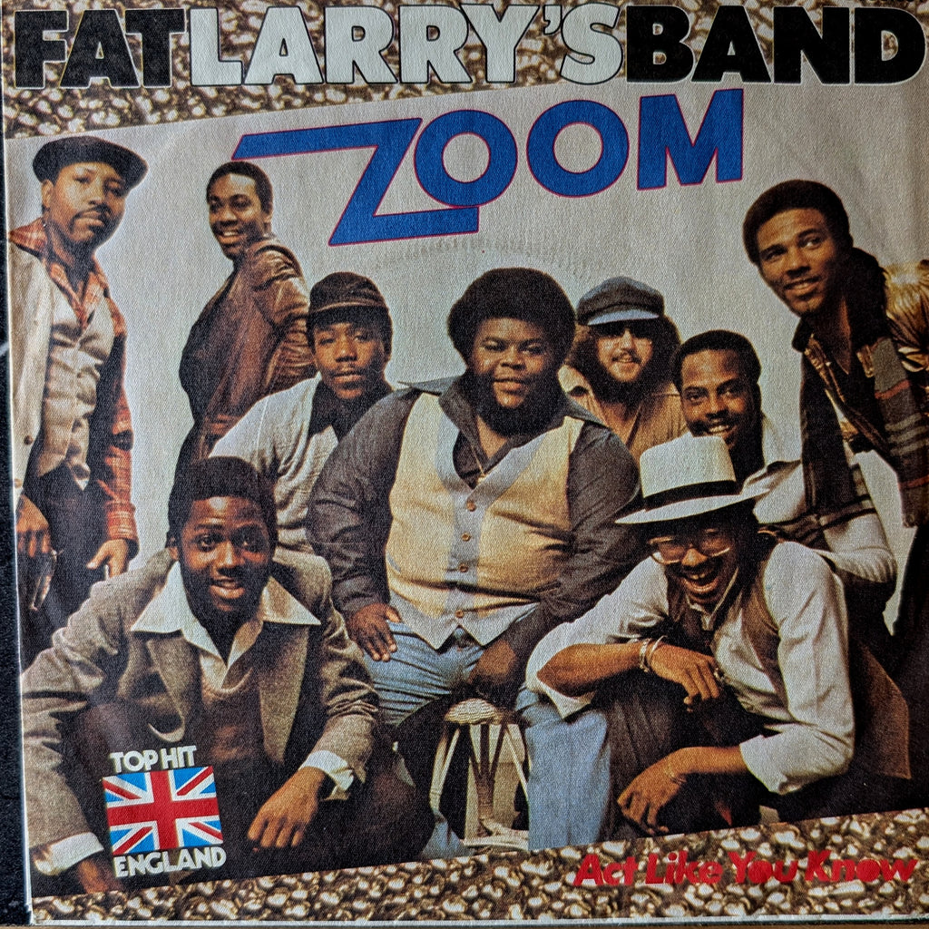 Fat Larry's Band-Zoom/Act like you know