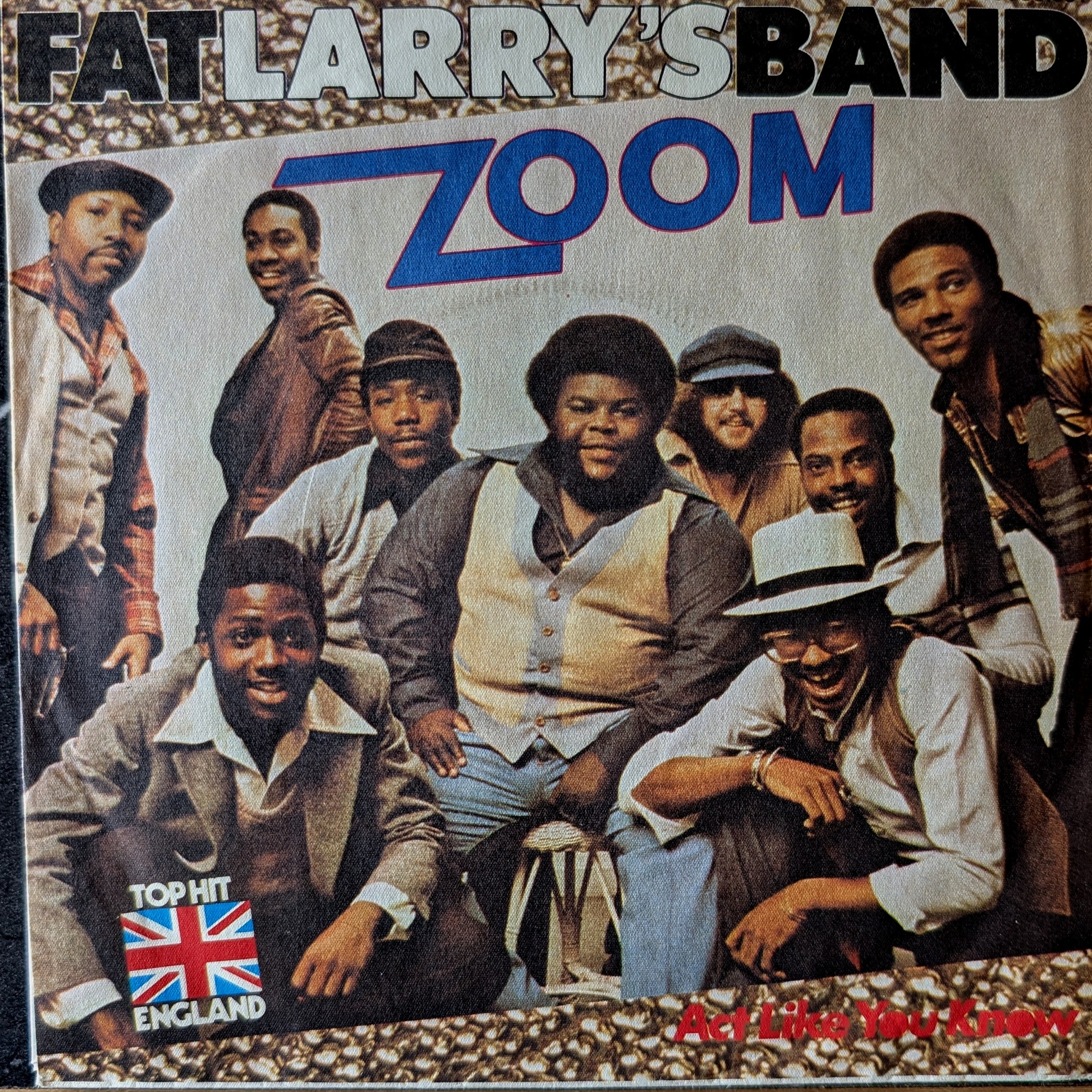 Fat Larry's Band-Zoom/Act like you know