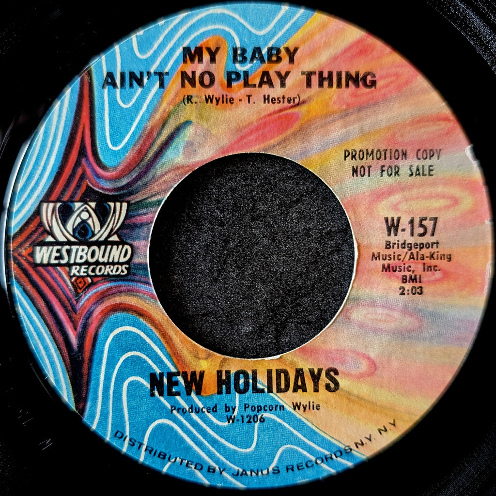 New Holidays-Maybe so Maybe no/My baby ain't no plaything